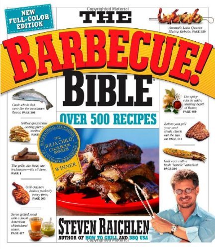 Steven Raichlen, The Barbecue! Bible