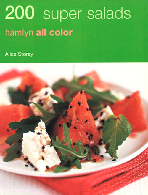 200 Super Salads: Hamlyn All Color