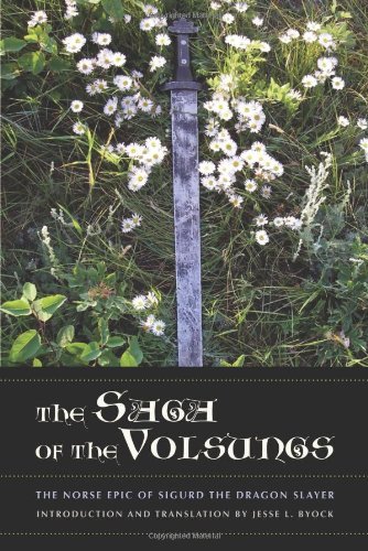 Jesse L. Byock, The Saga of the Volsungs: The Norse Epic of Sigurd the Dragon Slayer