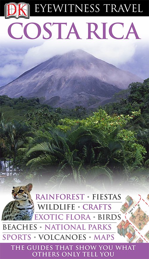 Costa Rica (DK Eyewitness Travel Guides)