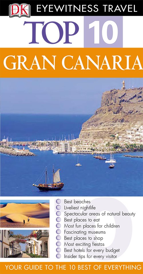 Gran Canaria (DK Eyewitness Top 10 Travel Guides)