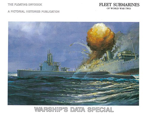 Fleet Submarines of World War Two
