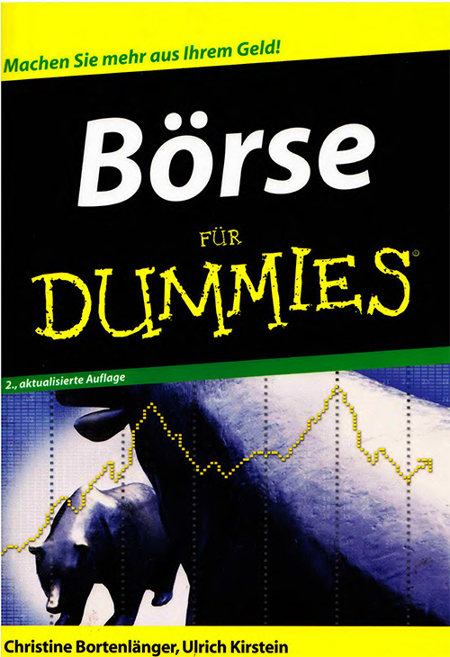 Börse für Dummies: Machen Sie mehr Geld aus Ihrem Geld!, 2 Auflage