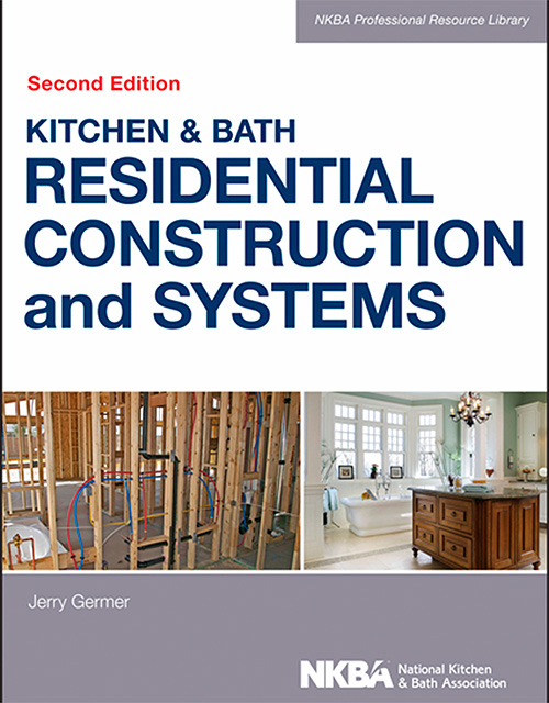 Kitchen & Bath Residential Construction and Systems, 2nd Edition