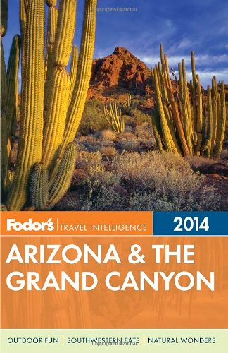Fodor's Arizona & the Grand Canyon 2014