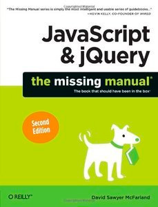 JavaScript & jQuery: The Missing Manual, Second edition