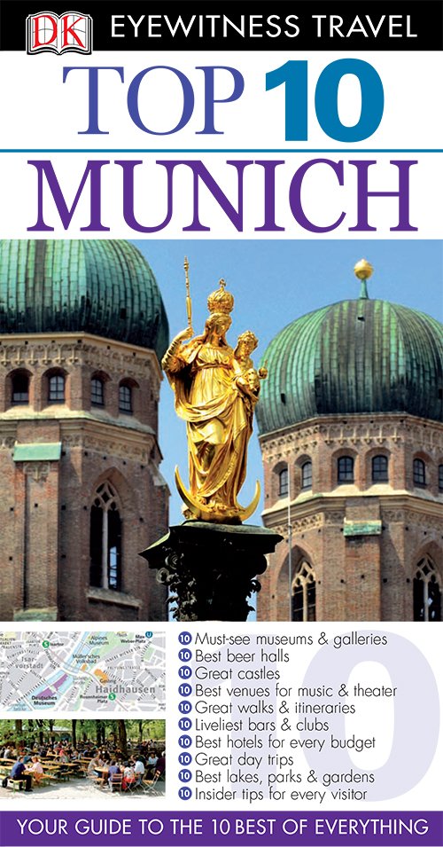 Munich (DK Eyewitness Top 10 Travel Guides)
