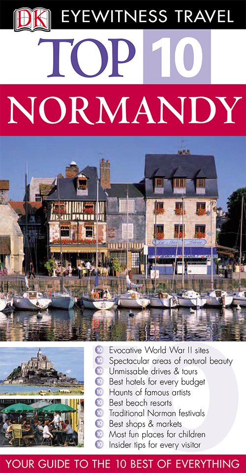 Normandy (DK Eyewitness Top 10 Travel Guides)