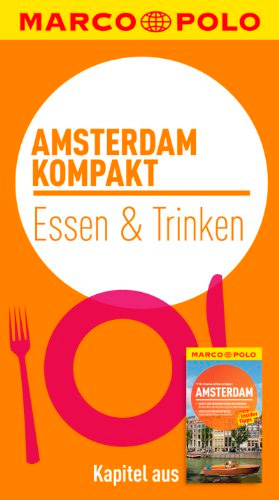 kompakt Reiseführer Amsterdam - Essen & Trinken