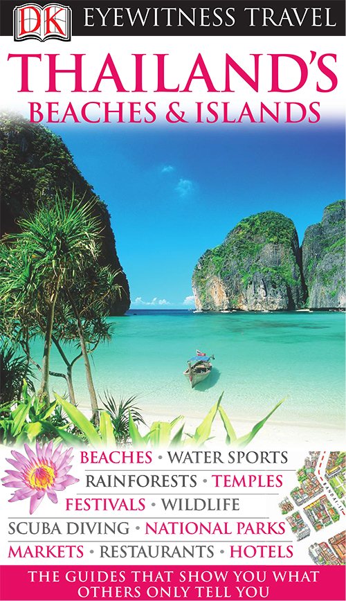 Thailands Beaches & Islands (DK Eyewitness Travel Guides)