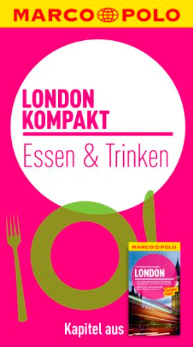 kompakt Reiseführer London - Essen & Trinken