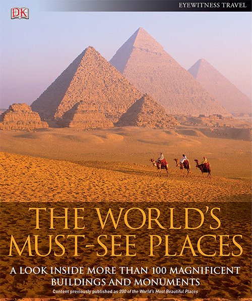The World's Must-See Places (DK Eyewitness Travel Guides)