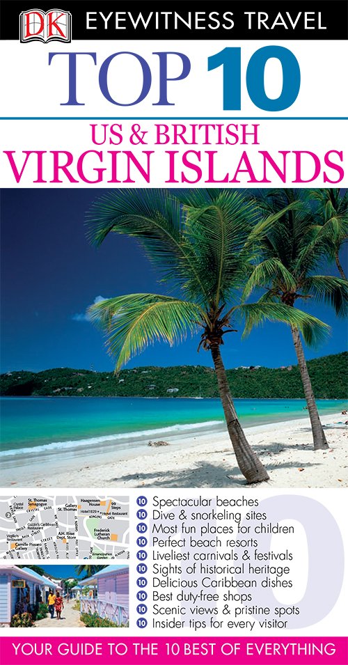 US & British Virgin Islands (DK Eyewitness Top 10 Travel Guides)