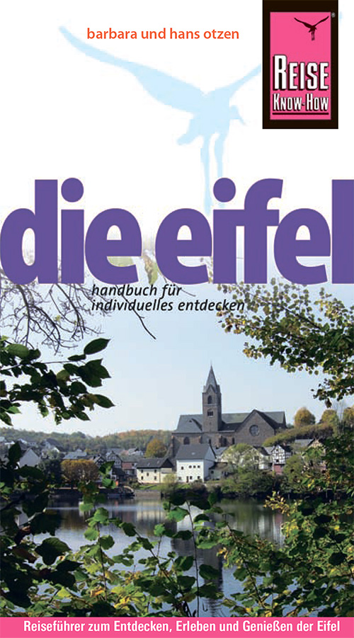 Eifel: Reiseführer für individuelles Entdecken, Auflage: 2