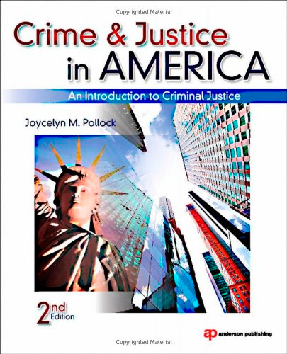 Crime and Justice in America: An Introduction to Criminal Justice, 2 edition