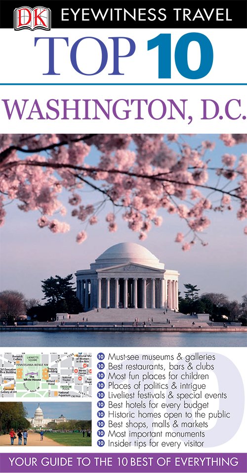 Washington, D.C. (DK Eyewitness Top 10 Travel Guides)