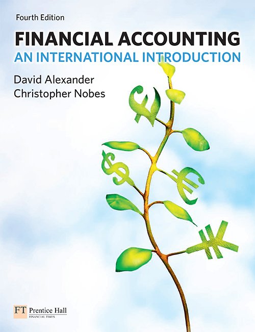 Financial Accounting: An International Introduction, 4th edition