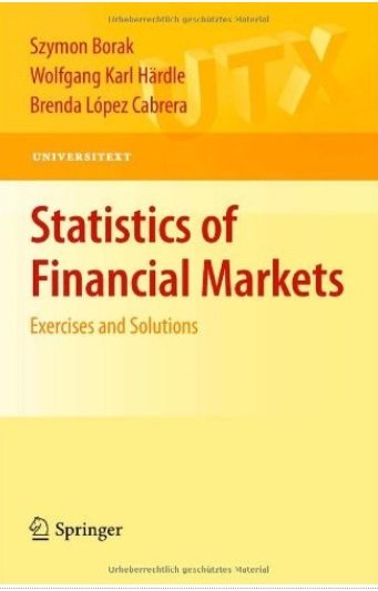 Szymon Borak, ‎Wolfgang Karl Härdle, ‎Brenda López Cabrera - Statistics of Financial Markets: Exercises and Solutions