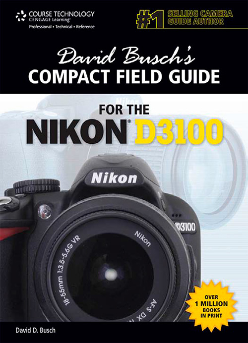 David Busch's Compact Field Guide for the Nikon D3100