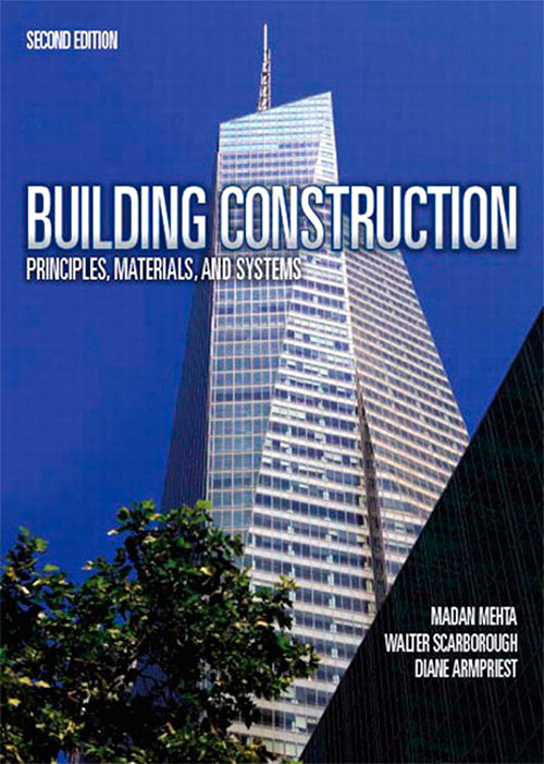 Building Construction: Principles, Materials, & Systems (2nd edition)