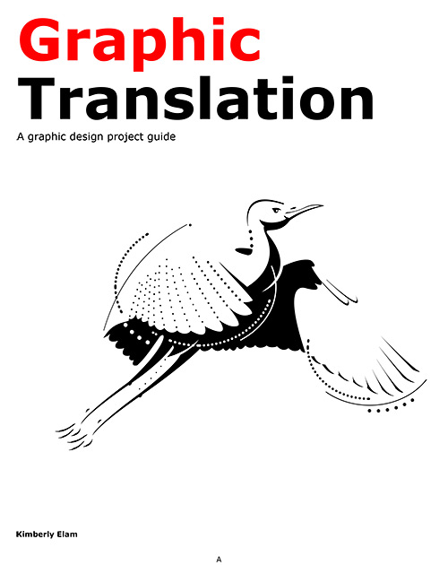 Graphic Translation, a Graphic Design Project Guide