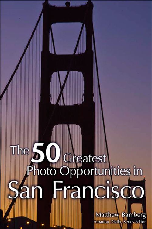 The 50 Greatest Photo Opportunities in San Francisco