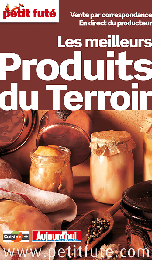 Petit Futé - Les meilleurs produits du terroir 2013-2014