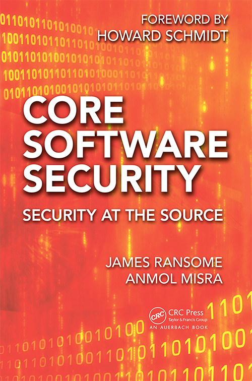 Core Software Security: Security at the Source