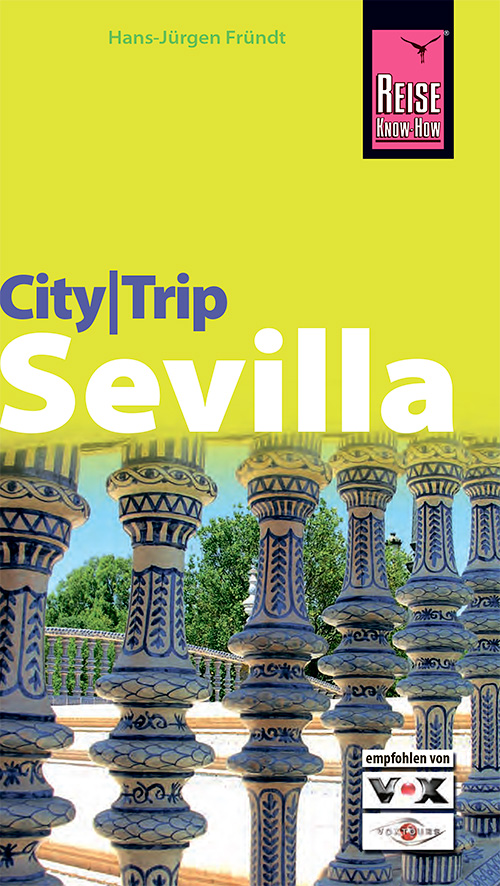 CityTrip Sevilla: Reiseführer mit Faltplan