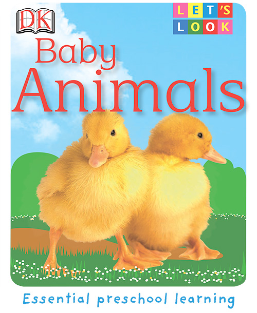Let's Look: Baby Animals