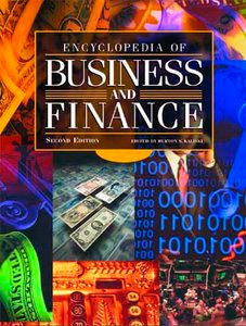 Encyclopedia of Business & Finance, 2 edition