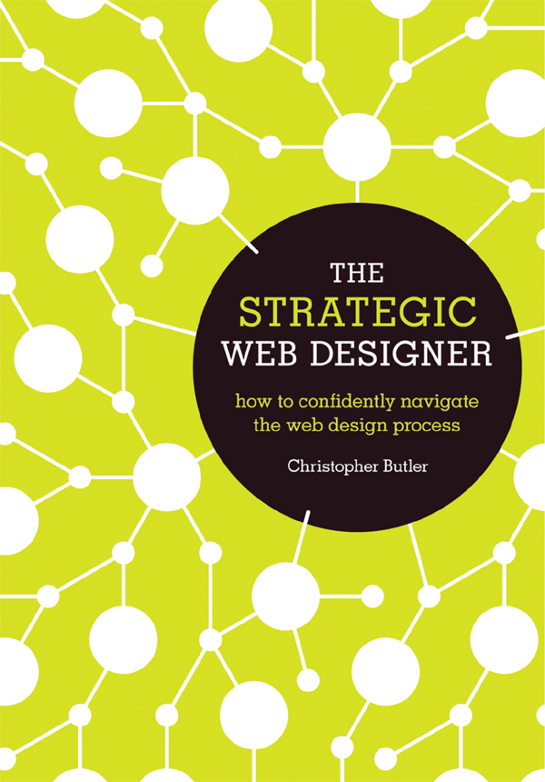 The Strategic Web Designer: How to Confidently Navigate the Web Design Process