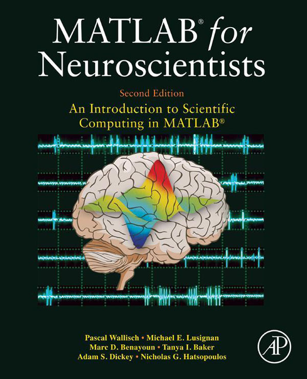 MATLAB for Neuroscientists, Second Edition