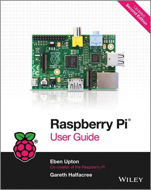 Raspberry Pi User Guide, 2nd Edition