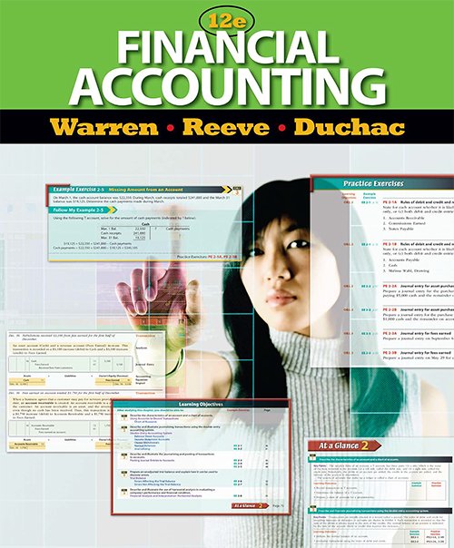Carl S. Warren, James M. Reeve, Jonathan Duchac, Financial Accounting, 12 edition