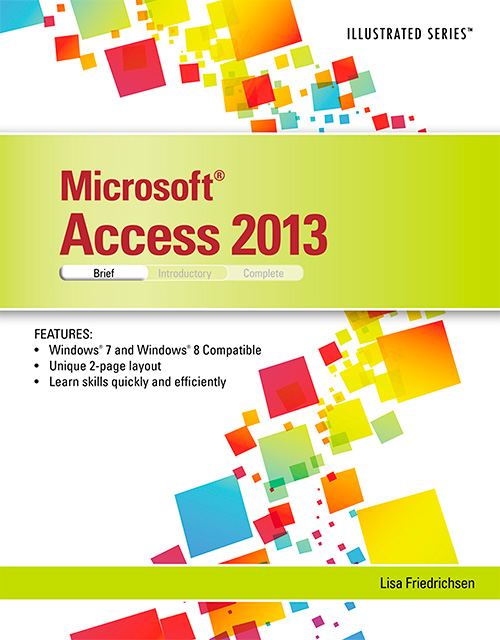 Microsoft Access 2013: Illustrated Brief