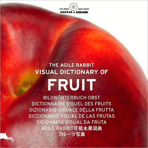 The Agile Rabbit Visual Dictionary of Fruit