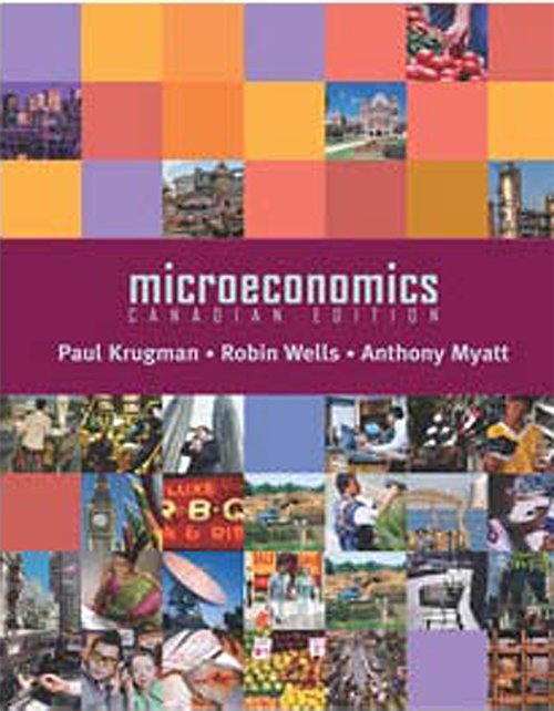Microeconomics by Paul Krugman, Robin Wells