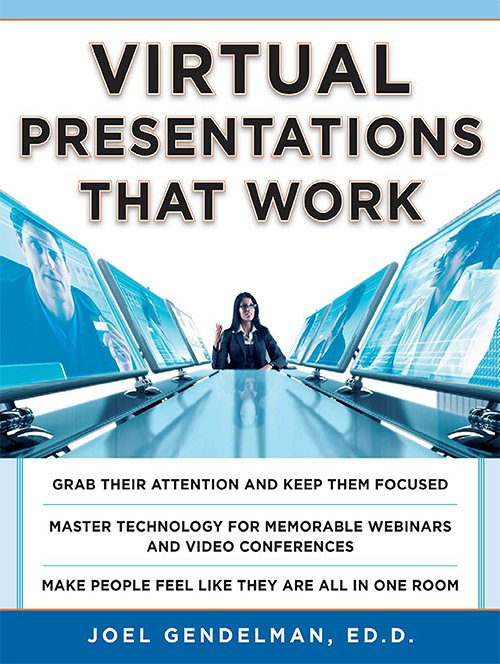 Virtual Presentations That Work by Joel Gendelman