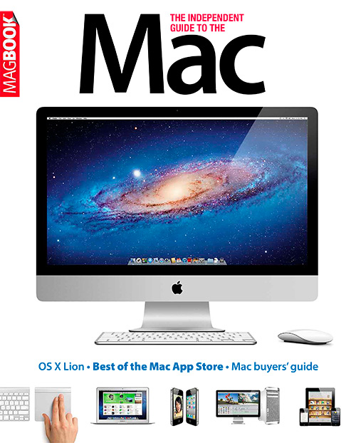 The Independent Guide To the Mac 4th Edition