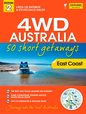 4WD Australia: The Best Short Getaways