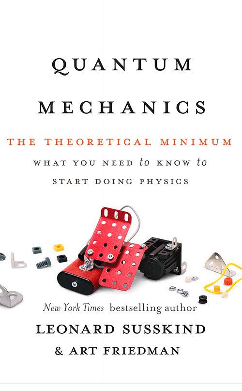 Quantum Mechanics: The Theoretical Minimum