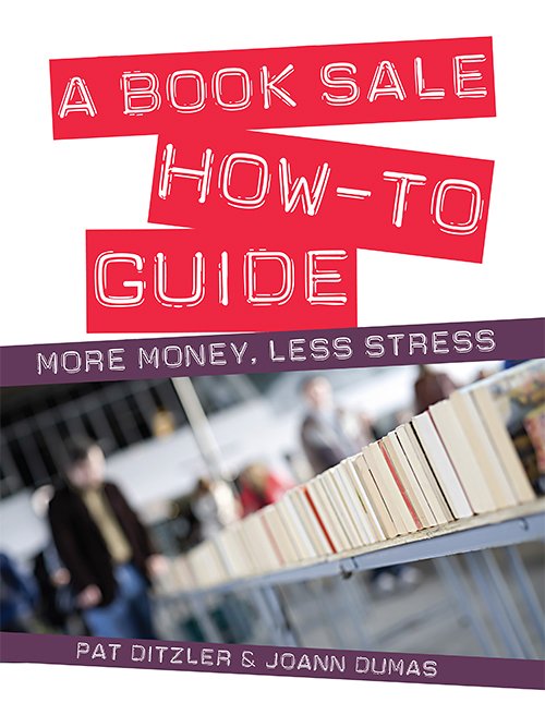 A Book Sale How-To Guide: More Money, Less Stress