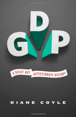 GDP: A Brief but Affectionate History