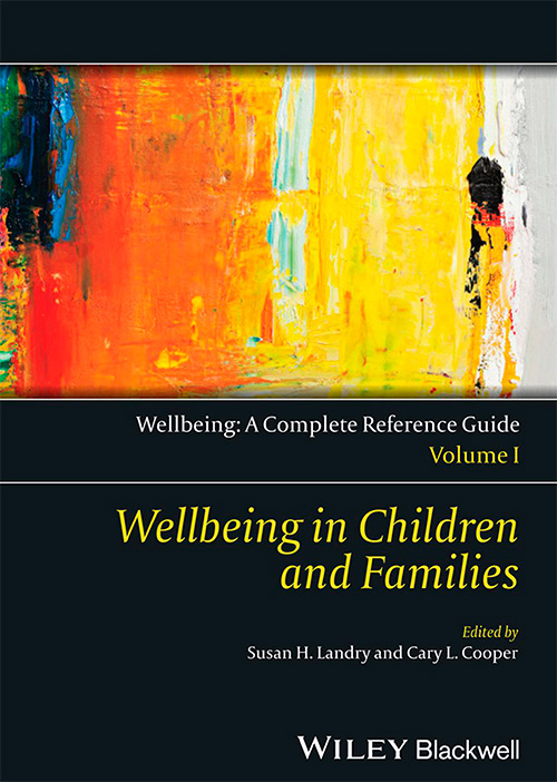 Wellbeing: A Complete Reference Guide, Volume I: Wellbeing in Children and Families