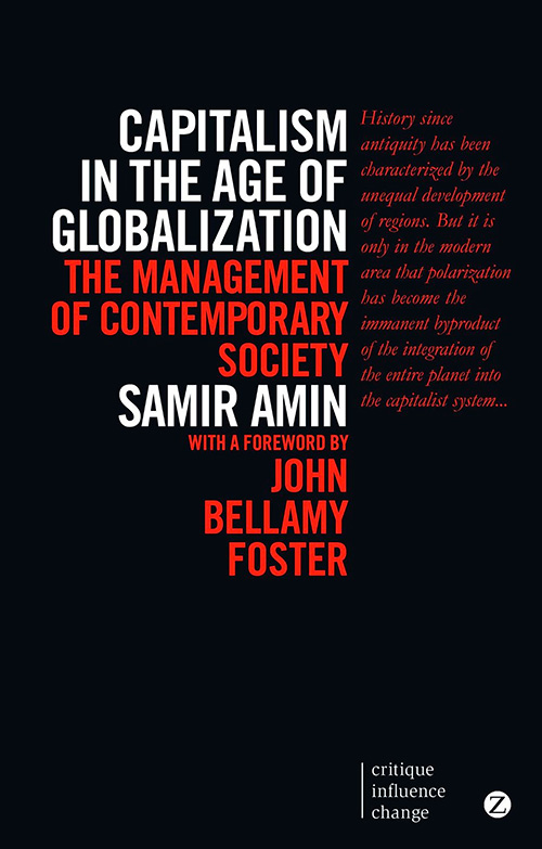 Capitalism in the Age of Globalization: The Management of Contemporary Society