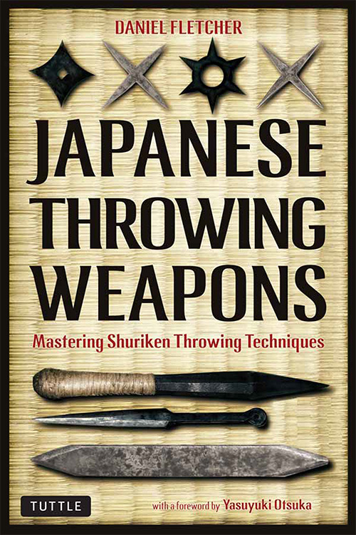 Japanese Throwing Weapons: Mastering Shuriken Throwing Techniques