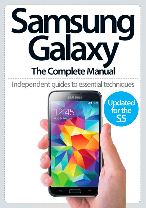 Samsung Galaxy: The Complete Manual - 2014