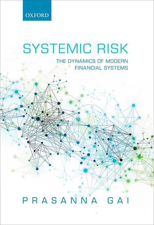 Systemic Risk: The Dynamics of Modern Financial Systems