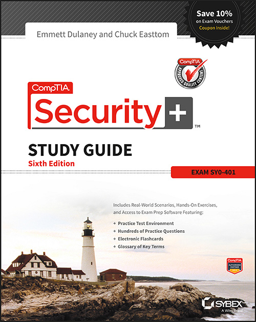 CompTIA Security+ Study Guide: SY0-401, 6th Edition